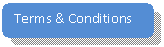 Rounded Rectangle: Terms & Conditions



















 
Asked Questions
